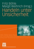 Cover: Handeln unter Unsicherheit - VS Verlag f&uuml;r Sozialwissenschaften