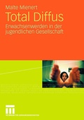 Cover: Total Diffus - VS Verlag f&uuml;r Sozialwissenschaften