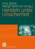 Cover: Handeln unter Unsicherheit - VS Verlag f&uuml;r Sozialwissenschaften
