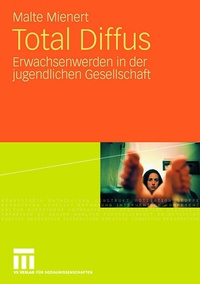 Enlarge image Cover: Total Diffus - VS Verlag für Sozialwissenschaften