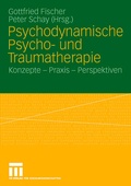 Cover: Psychodynamische Psycho- und Traumatherapie - VS Verlag f&uuml;r Sozialwissenschaften