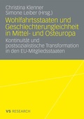 Cover: Wohlfahrtsstaaten und Geschlechterungleichheit in Mittel- und Osteuropa - VS Verlag f&uuml;r Sozialwissenschaften