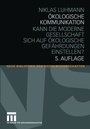 Cover: Ökologische Kommunikation - VS Verlag für Sozialwissenschaften