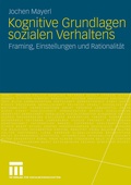 Cover: Kognitive Grundlagen sozialen Verhaltens - VS Verlag f&uuml;r Sozialwissenschaften