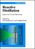 Cover: Reactive Distillation - Status and Future Directions - Wiley-VCH