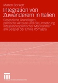 Cover: Integration von Zuwanderern in Italien - VS Verlag f&uuml;r Sozialwissenschaften