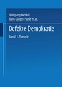Cover: Defekte Demokratie - VS Verlag für Sozialwissenschaften