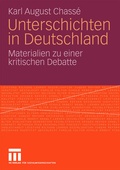 Cover: Unterschichten in Deutschland - VS Verlag f&uuml;r Sozialwissenschaften