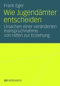 Cover: Wie Jugend&auml;mter entscheiden - VS Verlag f&uuml;r Sozialwissenschaften