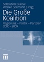 Cover: Die Gro&szlig;e Koalition - VS Verlag f&uuml;r Sozialwissenschaften