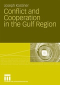 Cover: Conflict and Cooperation in the Gulf Region - VS Verlag f&uuml;r Sozialwissenschaften