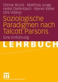 Cover: Soziologische Paradigmen nach Talcott Parsons - VS Verlag f&uuml;r Sozialwissenschaften