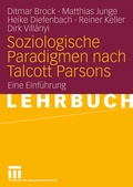 Cover: Soziologische Paradigmen nach Talcott Parsons - VS Verlag f&uuml;r Sozialwissenschaften