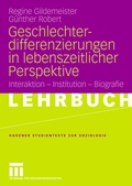 Cover: Geschlechterdifferenzierungen in lebenszeitlicher Perspektive - VS Verlag f&uuml;r Sozialwissenschaften