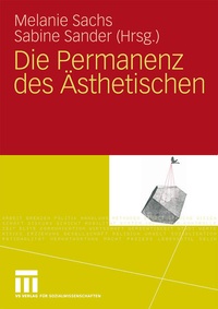 Enlarge image Cover: Die Permanenz des Ästhetischen - VS Verlag für Sozialwissenschaften