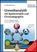 Cover: Umweltanalytik mit Spektrometrie und Chromatographie - Von der Laborgestaltung bis zur Dateninterpretation - Wiley-VCH