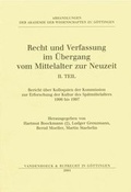 Cover: Recht und Verfassung im &Uuml;bergang vom Mittelalter zur Neuzeit. Teil II - Vandenhoeck & Ruprecht