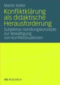 Cover: Konfliktkl&auml;rung als didaktische Herausforderung - VS Verlag f&uuml;r Sozialwissenschaften