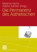 Cover: Die Permanenz des &Auml;sthetischen - VS Verlag f&uuml;r Sozialwissenschaften