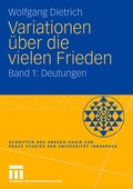Cover: Variationen &uuml;ber die vielen Frieden - VS Verlag f&uuml;r Sozialwissenschaften