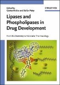 Cover: Lipases and Phospholipases in Drug Development - From Biochemistry to Molecular Pharmacology - Wiley-VCH