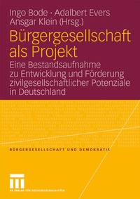 Enlarge image Cover: Bürgergesellschaft als Projekt - VS Verlag für Sozialwissenschaften