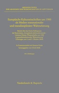 Cover: Europ&auml;ische Kulturzeitschriften um 1900 als Medien transnationaler und transdisziplin&auml;rer Wahrnehmung - Vandenhoeck & Ruprecht