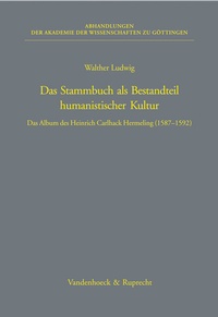 Abbildung von: Das Stammbuch als Bestandteil humanistischer Kultur - Vandenhoeck & Ruprecht