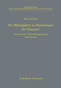 Cover: Die Bildnisgalerie in Herrenhausen bei Hannover - Vandenhoeck & Ruprecht