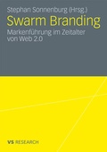 Cover: Swarm Branding - VS Verlag f&uuml;r Sozialwissenschaften