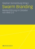 Cover: Swarm Branding - VS Verlag f&uuml;r Sozialwissenschaften