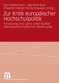 Cover: Zur Kritik europ&auml;ischer Hochschulpolitik - VS Verlag f&uuml;r Sozialwissenschaften