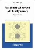 Cover: Mathematical Models of Fluiddynamics - Modelling, Theory, Basic Numerical Facts - An Introduction - Wiley-VCH
