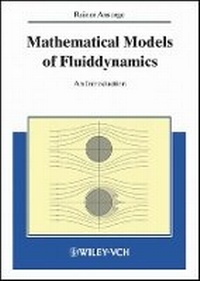 Enlarge image Cover: Mathematical Models of Fluiddynamics - Modelling, Theory, Basic Numerical Facts - An Introduction - Wiley-VCH