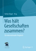 Cover: Was h&auml;lt Gesellschaften zusammen? - Springer VS