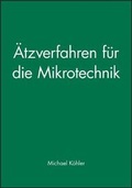 Cover: AEtzverfahren fuer die Mikrotechnik - Wiley-VCH