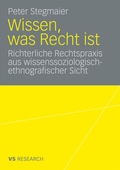 Cover: Wissen, was Recht ist - VS Verlag f&uuml;r Sozialwissenschaften
