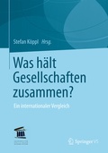 Cover: Was h&auml;lt Gesellschaften zusammen? - Springer VS