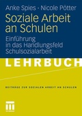 Cover: Soziale Arbeit an Schulen - VS Verlag f&uuml;r Sozialwissenschaften