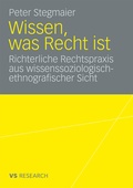 Cover: Wissen, was Recht ist - VS Verlag f&uuml;r Sozialwissenschaften