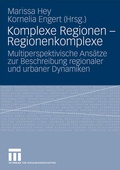 Cover: Komplexe Regionen - Regionenkomplexe - VS Verlag f&uuml;r Sozialwissenschaften