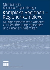 Enlarge image Cover: Komplexe Regionen - Regionenkomplexe - VS Verlag für Sozialwissenschaften