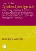 Cover: Spielend erfolgreich - VS Verlag f&uuml;r Sozialwissenschaften