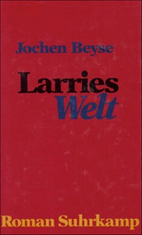 Enlarge image Cover: Larries Welt - Suhrkamp