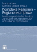 Cover: Komplexe Regionen - Regionenkomplexe - VS Verlag f&uuml;r Sozialwissenschaften