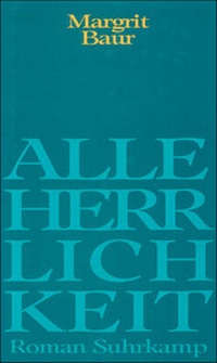 Abbildung von: Alle Herrlichkeit - Suhrkamp