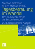 Cover: Tagesbetreuung im Wandel - VS Verlag f&uuml;r Sozialwissenschaften