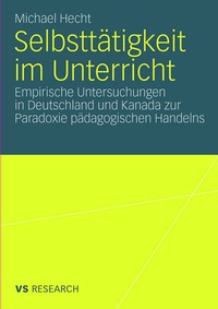 Abbildung von: Selbsttätigkeit im Unterricht - VS Verlag für Sozialwissenschaften