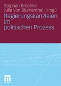 Cover: Regierungskanzleien im politischen Prozess - VS Verlag f&uuml;r Sozialwissenschaften