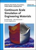 Cover: Continuum Scale Simulation of Engineering Materials - Fundamentals - Microstructures - Process Applications - Wiley-VCH